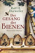 Der Gesang der Bienen von Ralf H. Dorweiler als Taschenbuch - bücher.de