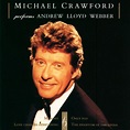 Michael Crawford: Fun Music Information Facts, Trivia, Lyrics