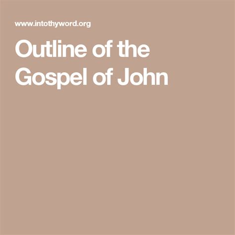 Outline Of The Gospel Of John Gospel Of John Gospel John