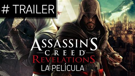 Assassin s Creed Revelations Clip Tráiler La Película Completa en