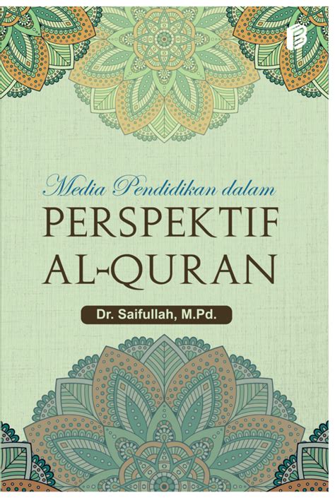 Media Pendidikan Dalam Perspektif Al Quran Bintang Pustaka I Penerbit