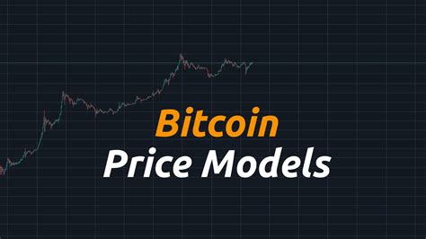 Bitcoin Price Models