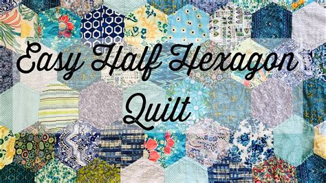 Easy Half Hexagon Quilt Hexagon Quilt Or Table Runner No Y Seams Learn