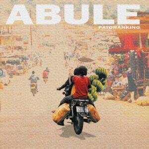 Free download of abule in high quality mp3. Patoranking - Abule MP3 DOWNLOAD - 360dopes