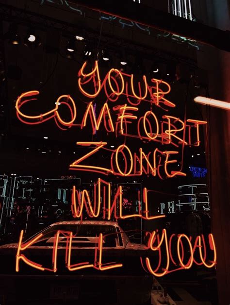 Your Comfort Zone Will Kill You Motivational Inspirational Quote Inspirational Quotes