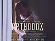 Orthodox (2015) - Película eCartelera