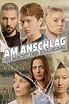 Am Anschlag - Die Macht der Kränkung (Miniserie de TV) (2021 ...