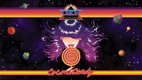 Cosmicandy Full Album The Orion Experience Youtube