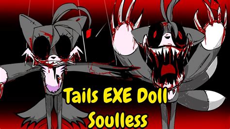 Fnf Tails Exe Doll Vs Soulless Fanmade Tails Exe Vs Soulless