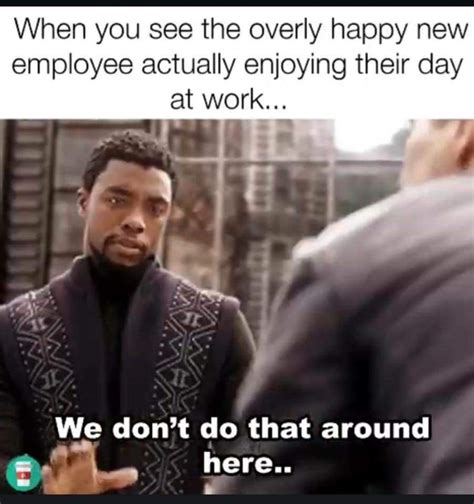 So, here are some funny memes about work that every worker can relate to at some point in their career. Top 10 Funny Work Memes To Help You Get Through Your Shift