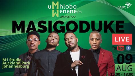 Umhlobo Wenene Fm Presents Masigoduke Live Youtube