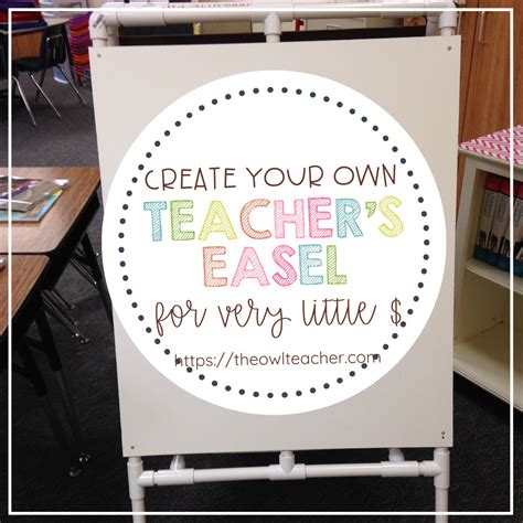 Diy Easel For Your Classroom Simple And Effective The Owl Teacher By