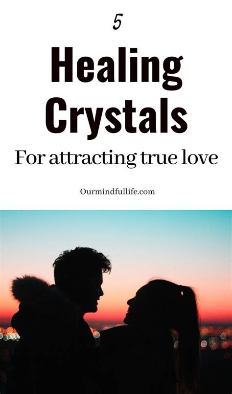 The Top 5 Crystals For Attracting Love And Building A Healthy