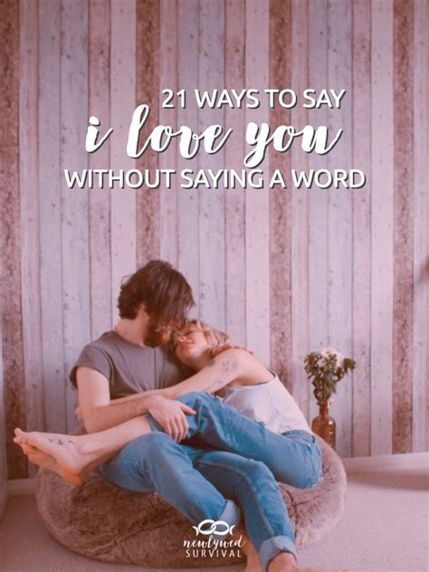 Ways To Say I Love You Without Saying A Word