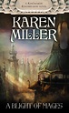 A Blight of Mages by Karen Miller | Fantasy faction, Sisters book, Novels