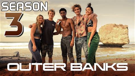Outer Banks Season 3 Theories And Predictions Netflix Youtube