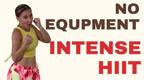 Hiit Workout Intense No Equipment Youtube