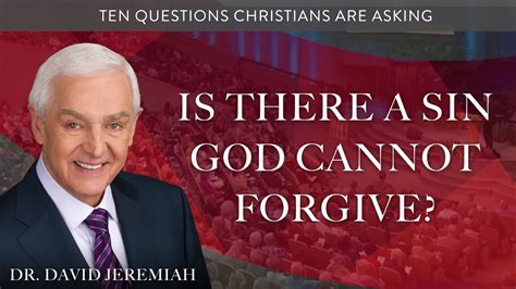 David Jeremiah Live 18 February 2022 Is There A Sin God Cannot Forgive