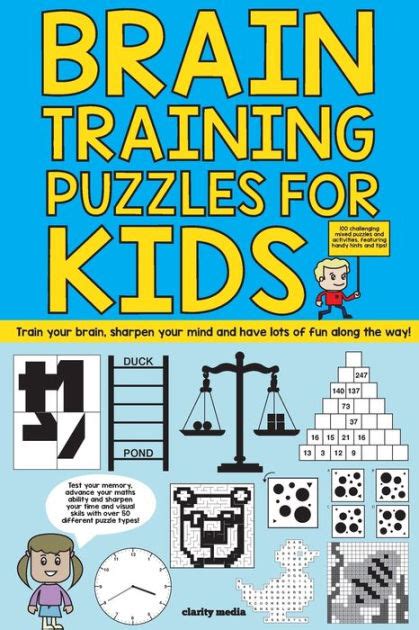 Brain Training Puzzles For Kids 100 Of The Best Brain Teasers With