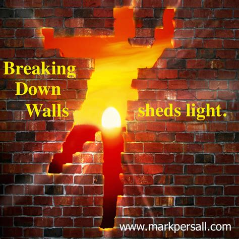 Breaking Down Walls — Mark Persall Consulting
