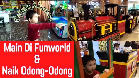 Anak Naik Odong Odong Main Fun World Dytan Video Anak Video Lucu