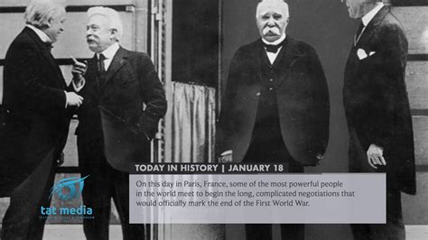 Today In History For January 18 Post World War I Peace Conference