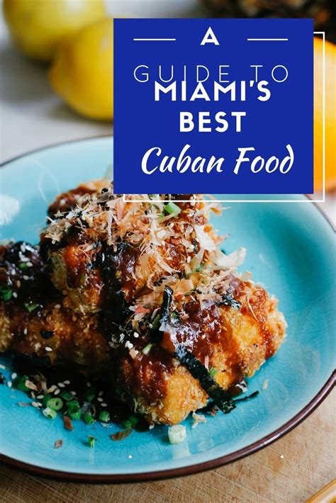 Cuban restaurants in miami are a dime a dozen. Best Cuban Food in Miami | Cuban recipes, Travel food ...