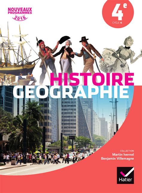 Le Livre Scolaire Histoire 4e 2016 Nouvelles Histoire