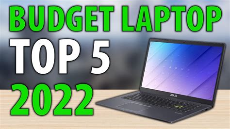 Top 5 Best Budget Laptops 2022 Youtube