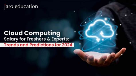 Cloud Computing Salary: Trends & Predictions 2024 | Jaro Education