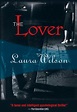 The Lover (Felony & Mayhem Mysteries) by Laura Wilson http://www.amazon ...