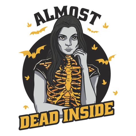 Almost Dead Inside Png And Svg Design For T Shirts
