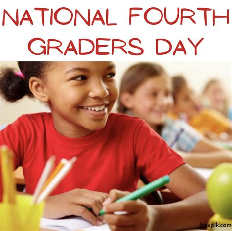 National Fourth Graders Day January 11 Graders National Fourth Grade