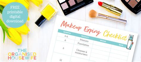Makeup Expiry Dates Checklist The Organised Housewife