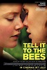 Tell It to the Bees (2018)