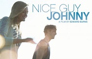 Trailer for Edward Burns' new Film NICE GUY JOHNNY — GeekTyrant