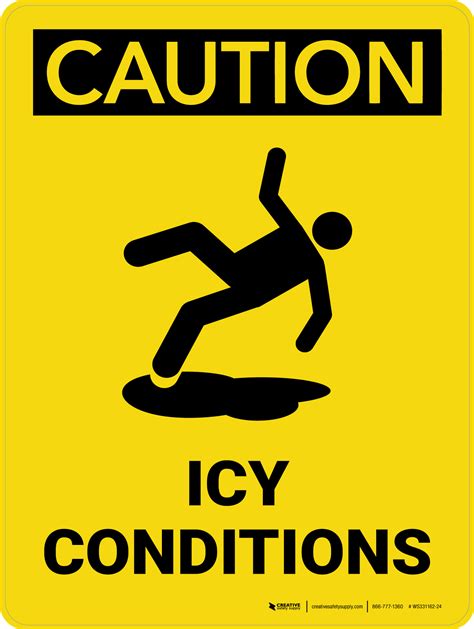 Caution Icy Conditions With Icon Portrait Wall Sign
