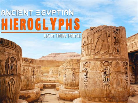 Ancient Egyptian Hieroglyphs - Egyptian Hieroglyphs Facts