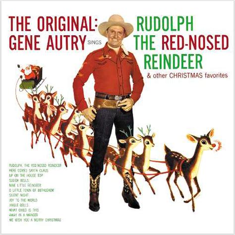 Gene Autry The Original Gene Autry Sings Rudolph The Red Nosed