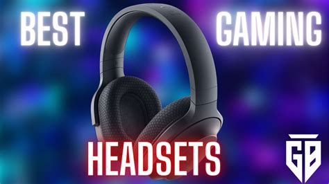 Top 5 Best Gaming Headsets In 2023 For Gamers