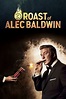 Comedy Central Roast of Alec Baldwin (2019) | The Poster Database (TPDb)