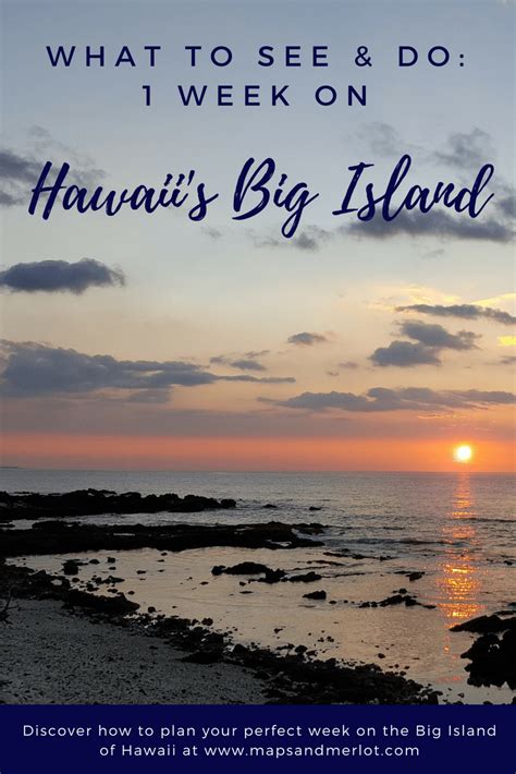 Big Island Hawaii Best Places To Visit In 7 Days Big Island Hawaii