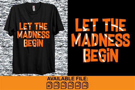 Let The Madness Begin Svg Shirt Design Graphic By Evolved Design