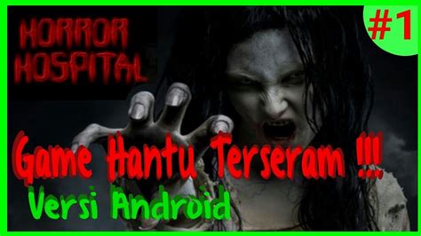 Teman tengah malam dikamar mayat !! Hantu Seram Game Horror Android | Horror Hospital 2 ...