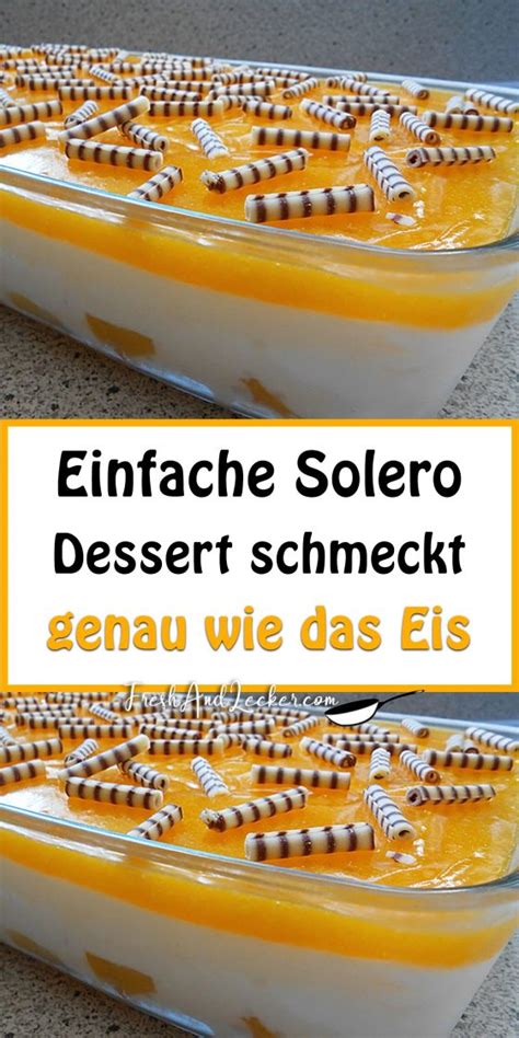 Einfache Solero Dessert schmeckt genau wie das Eis - Fresh Lecker