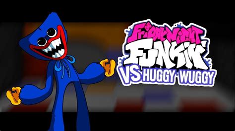 Friday Night Funkin Vs Huggy Wuggy Reanimated Update Official