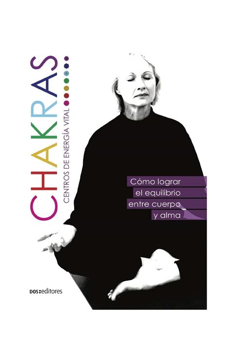 Buy Chakras Centro De Energ A Vital C Mo Lograr El Equilibrio Entre