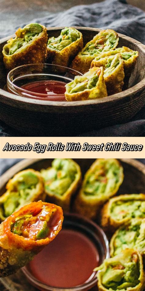 We didn't have all the ingredients for sauce and hubs is allergic to cashews so just used sweet chili for dipping instead. AVOCADO EGG ROLLS WITH SWEET CHILI SAUCE | Avocado egg ...