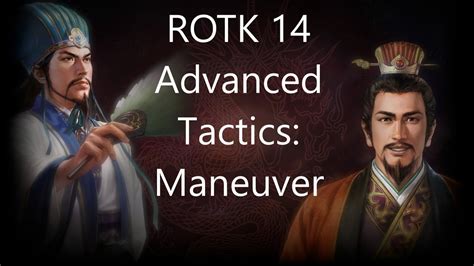 Rotk 14 Advance Tactics Maneuver Youtube