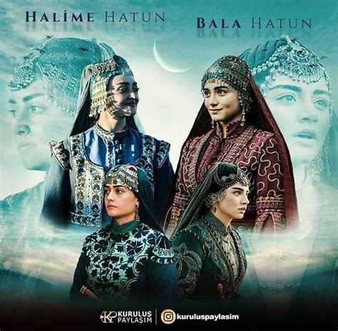 Halime Sultan Ve Bala Hatun Kuruluş Osman Osman Balayı Antik Tarih